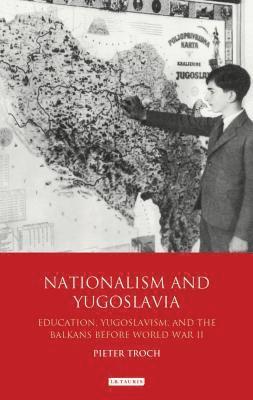 bokomslag Nationalism and Yugoslavia