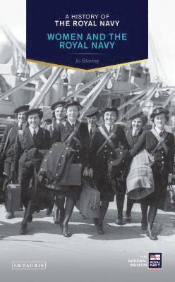 bokomslag A History of the Royal Navy: Women and the Royal Navy