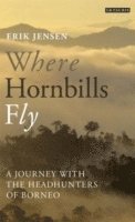 bokomslag Where Hornbills Fly