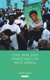 bokomslag Civil War and Democracy in West Africa