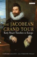 bokomslag The Jacobean Grand Tour