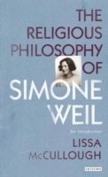 The Religious Philosophy of Simone Weil 1
