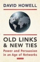 David Howell - Old Links and New Ties, Häftad