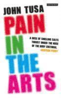 bokomslag Tusa, J: Pain in the Arts