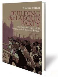 bokomslag Building the Labour Party