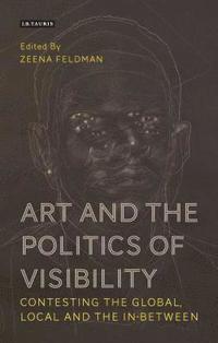 bokomslag Art and the Politics of Visibility