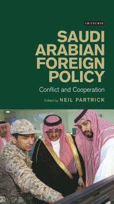bokomslag Saudi Arabian Foreign Policy: Conflict and Cooperation