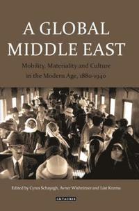 bokomslag A Global Middle East
