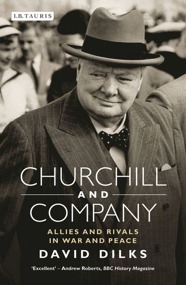David Dilks - Churchill and Company, Häftad