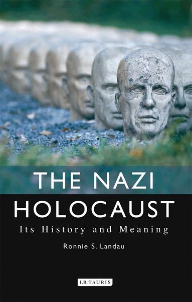 Ronnie S. Landau - Nazi Holocaust, Häftad
