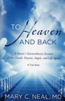 bokomslag Neal, M: To Heaven and Back