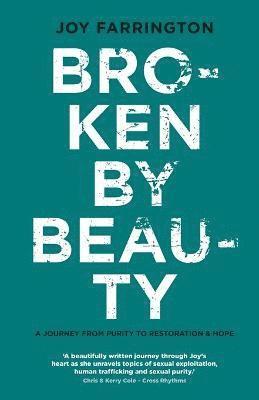 Broken by Beauty 1