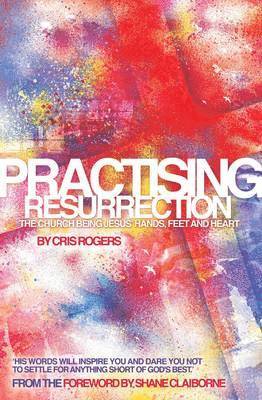 Practising Resurrection 1