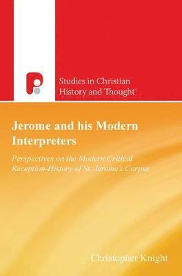 Jerome and His Modern Interpreters 1