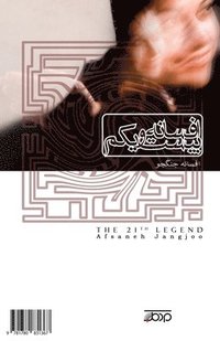 bokomslag The 21st Legend: Afsaneh Bist-o-Yekom