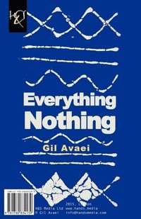 bokomslag Everything, Nothing: Hame, Hich