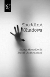 bokomslag Shedding Shadows