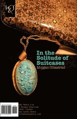 In the Solitude of Suitcases: Dar Khalvat-e Chamedan-ha 1