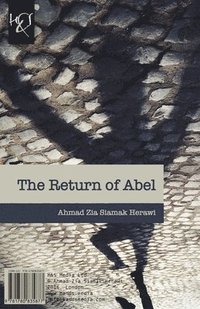 bokomslag The Return of Abel: Bazgasht-e Habil