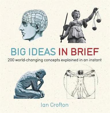 Ian Crofton - Big Ideas in Brief, Häftad