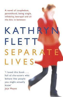 Kathryn Flett - Separate Lives, Häftad