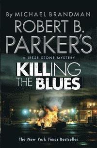 bokomslag Robert B. Parker's Killing the Blues