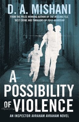 D. A. Mishani - Possibility of Violence, Häftad