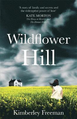 Kimberley Freeman - Wildflower Hill, Häftad