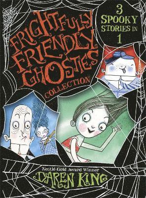 Daren King - Frightfully Friendly Ghosties: Frightfully Friendly Ghosties Collection, Häftad