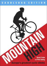 bokomslag Mountain High: Europe's 50 Greatest Cycle Climbs - Saddlebag Edition