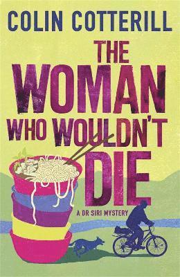 Colin Cotterill - Woman Who Wouldn't Die, Häftad