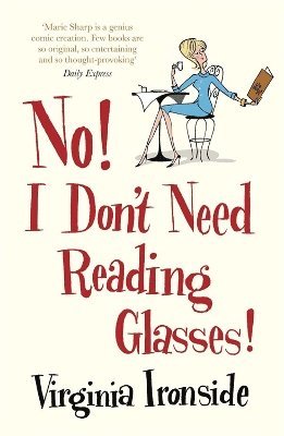 bokomslag No! I Don't Need Reading Glasses