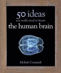 bokomslag 50 Human Brain Ideas You Really Need to Know
