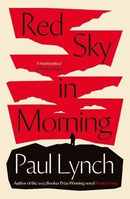 Paul Lynch - Red Sky in Morning, Häftad