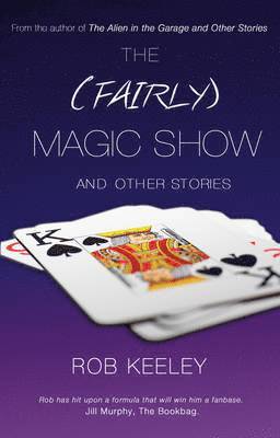 The (Fairly) Magic Show and Other Stories 1