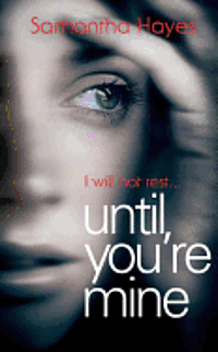 bokomslag Until You'Re Mine