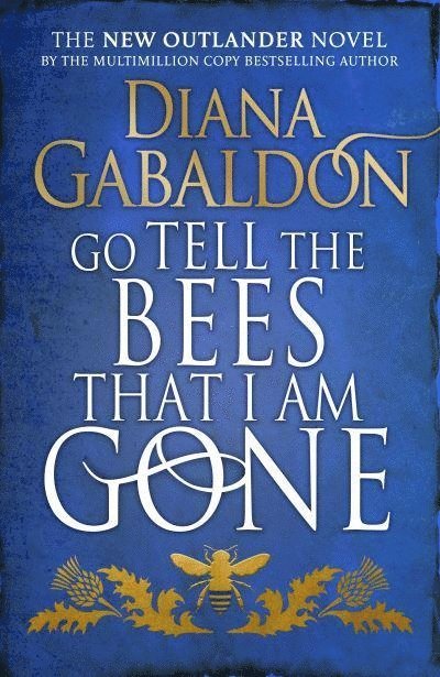 Go Tell the Bees that I am Gone 1