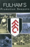 bokomslag Fulham's Promotion Seasons