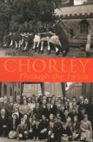 Jack Smith - Chorley Through the 1950s, Häftad