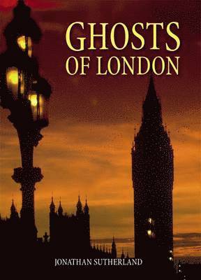 Jonathan Sutherland - Ghosts of London, Häftad