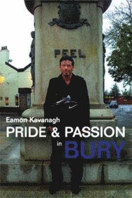 bokomslag Pride & Passion in Bury
