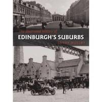 bokomslag The Illustrated History of Edinburgh's Suburbs