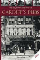 bokomslag The Illustrated History of Cardiff Pubs