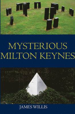 Mysterious Milton Keynes