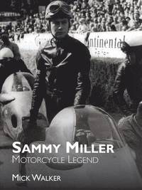 bokomslag Sammy Miller: Motorcycle Legend