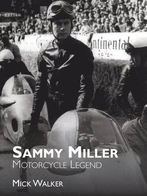 Sammy Miller: Motorcycle Legend 1