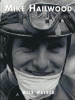 Mick Walker - Mike Hailwood - The Fan's Favourite, Häftad