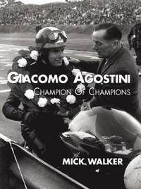 bokomslag Giacomo Agostini - Champion of Champions