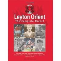 bokomslag Leyton Orient: The Complete Record