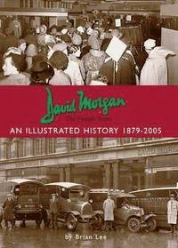 bokomslag David Morgan Ltd - the Family Store: an Illustrated History 1879-2005
